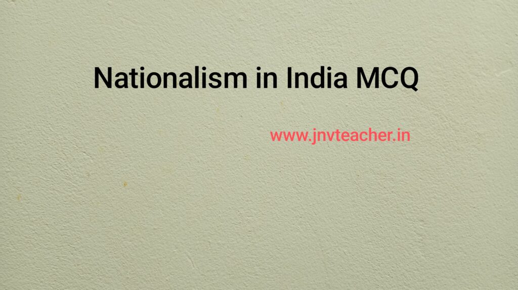 nationalism in india mcq